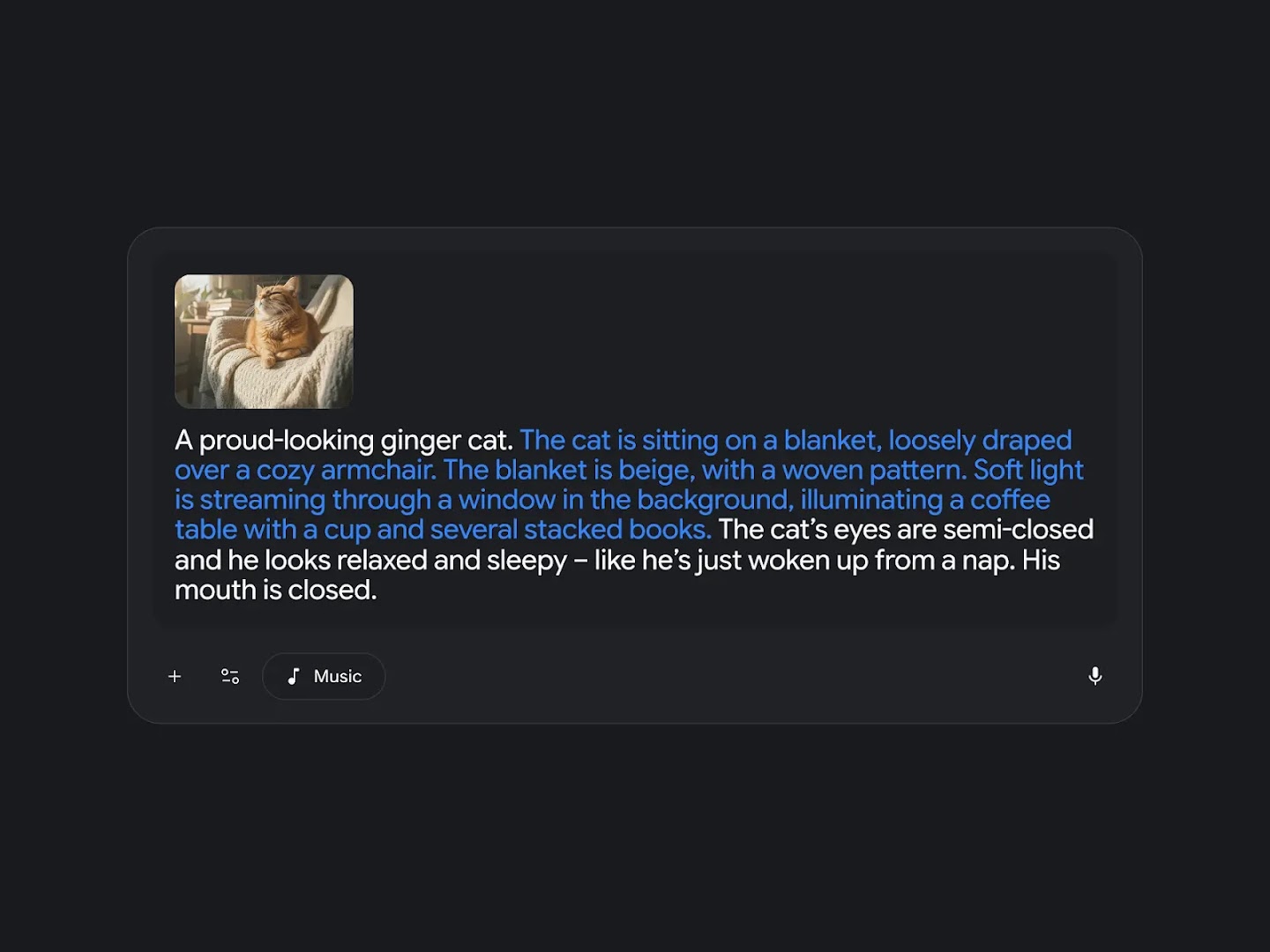 An image of a grey music generation interface featuring a small thumbnail of a ginger cat sitting in a cozy armchair. The text prompt describes the scene in detail, with a specific blue highlight on the environment and lighting: "The cat is sitting on a blanket, loosely draped over a cozy armchair. The blanket is beige, with a woven pattern. Soft light is streaming through a window in the background, illuminating a coffee table with a cup and several stacked books.".