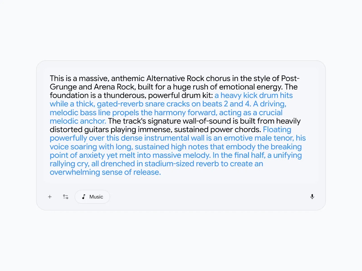 An image of a grey music generation interface. A complex prompt for a rock anthem: "This is a massive, anthemic Alternative Rock chorus in the style of Post-Grunge and Arena Rock... The foundation is a thunderous, powerful drum kit: a heavy kick drum hits while a thick, gated-reverb snare cracks on beats 2 and 4. A driving, melodic bass line propels the harmony forward, acting as a crucial melodic anchor. ... Floating powerfully over this dense instrumental wall is an emotive male tenor..." Large sections of the text describing the rhythmic anchor and the vocal performance are highlighted in blue.